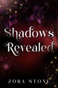 Shadows Revealed (Arcanum Academy #4) by Zora Stone