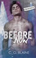 Before Now by C.G. Blaine