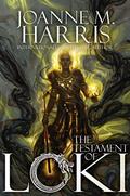 The Testament of Loki (Loki #2) by Joanne M. Harris
