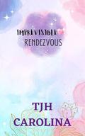 Imprevisible rendezvous by TJH Carolina