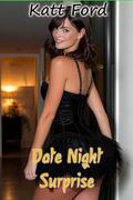 Date Night Surprise (Their New Neighbor #18) by Katt Ford