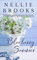 Blueberry Summer by Nellie Brooks