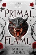 Primal Flame (Dark Flight #1) by Milly Taiden