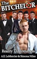 The Bitchelor (Reality TV Romances #4) by Simona Niles