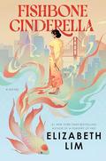 Fishbone Cinderella by Elizabeth Lim