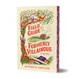 Field Guide for the Formerly Villainous by Autumn K. England