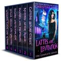 Lattes and Levitation: The Complete Series by Christine Pope