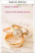 Afraid to Love (Defying Destiny #5) by Concepción Marín Albesa