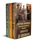 The Bitter Springs Western Romance Trilogy: Books 1 to 3: Three Full-Length Historical Romance Novels | Danger, Desire, and the American Frontier by Jo Goodman
