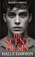 The Scent of Sin by Halle Dawson