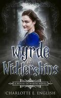 Wyrde and Widdershins (House of Werth #5) by Charlotte E. English