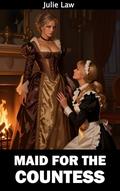 Maid for the Countess by Julie Law