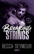 Breaking Strings (Chords & Courts #1) by Becca Seymour