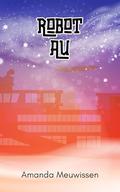 Robot AU (Because Canon Sucks #2) by Amanda Meuwissen