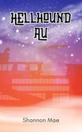 Hellhound AU (Because Canon Sucks #9) by Shannon Mae