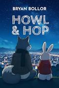 Howl and Hop: 22 Sweet Romance Stories by Bryan Bollor