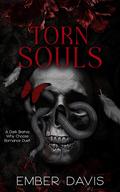 Torn Souls (Bratva Souls Duet #1) by Ember Davis