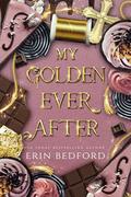 My Golden Ever After by Erin Bedford