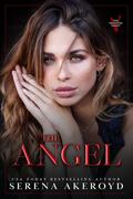 The Angel: The Salvation Duet: PART TWO (The Valentini Family #6) by Serena Akeroyd