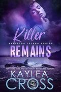 Killer Remains (Skeleton Island #2) by Kaylea Cross