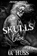 Skulls and Lace (Book of Legion – Badlands MC #5) by J.A. Huss