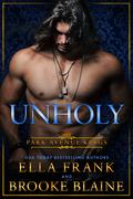Unholy by Ella Frank, Brooke Blaine