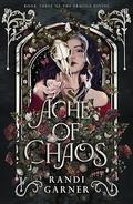 Ache of Chaos (The Fragile Divine #3) by Randi Garner