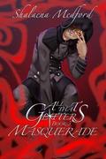 Masquerade (All That Glitters #3) by Shalaena Medford