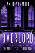 Overlord (The Price of Talent #4) by A.K. Nevermore