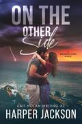 On the Other Side by Harper Jackson, Kait Nolan