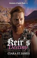 Keir's Destiny (Sentinels of Apollo #3) by Ciara St James