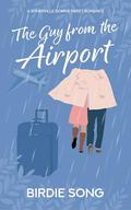 The Guy from the Airport by Birdie Song