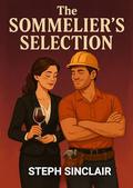 The Sommelier's Selection by Steph Sinclair