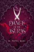 Dance of the Asuras by N. Patel Baxi