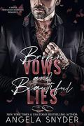 Broken Vows and Beautiful Lies by Angela Snyder