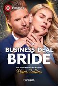 Business-Deal Bride (Business Proposals #1) by Dani Collins
