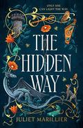 The Hidden Way (Heartwood #2) by Juliet Marillier
