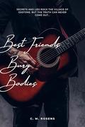 Best Friends Bury Bodies by C.M. Rosens