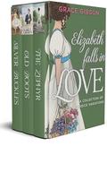 Elizabeth Falls in Love: A Collection of Pride and Prejudice Variations by Grace Gibson