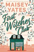 First Witches Club by Maisey Yates