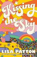 Kissing the Sky by Lisa Patton