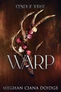 Warp (Conduit #3) by Meghan Ciana Doidge