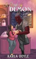 A Dash of Demon by Karla Doyle