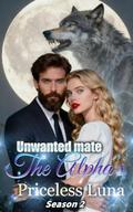 Unwanted mate:The Alpha’s priceless Luna Season 2 by Idealnk Six Cats