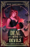 Deal with Devils (Hel's Carnival #3) by Rose Santoriello