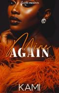 Mine Again by Kami Holt