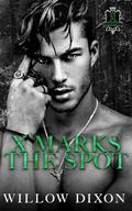 X Marks the Spot by Willow Dixon