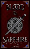 Blood and Sapphire by Lexi Caron