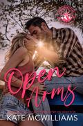 Open Arms (Whittier Falls #3) by Kate McWilliams