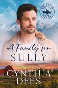 A Family for Sully (Cobbler Cove #1) by Cynthia Dees
